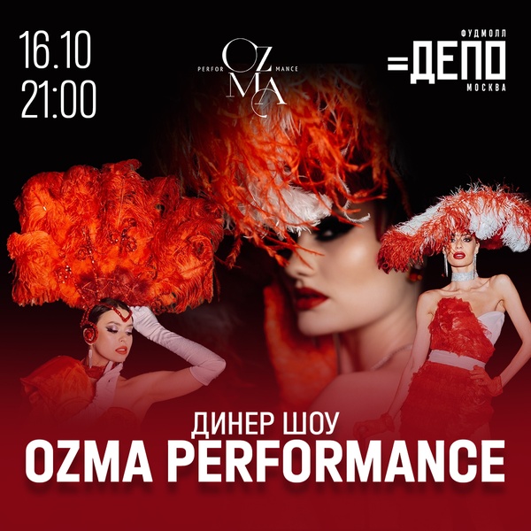 Ozma perfomance show