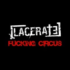 Lacerate. F*cking Circus. 15.11.25 ДомRM