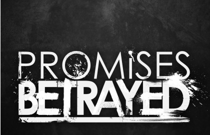 Promises Betrayed