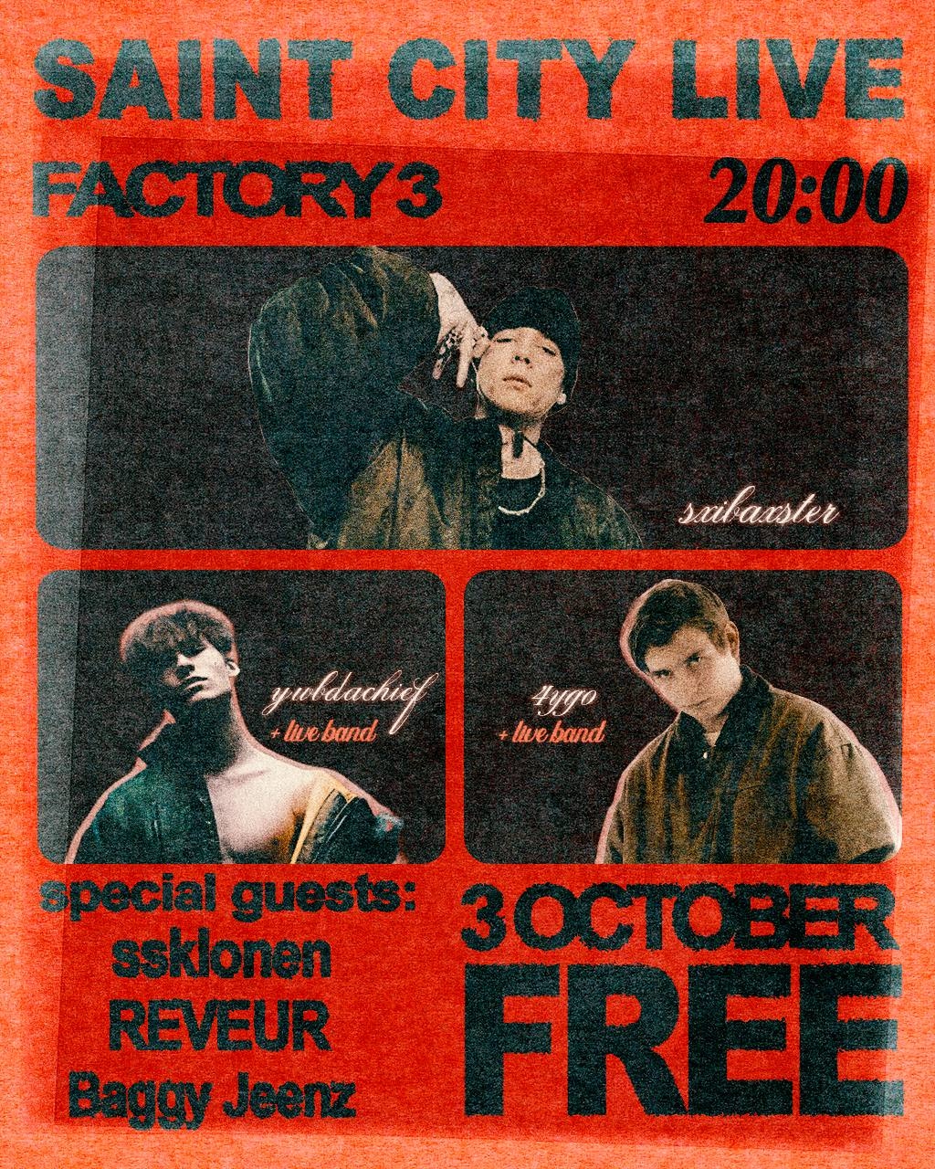 SAINT CITY LIVE в FACTORY 3