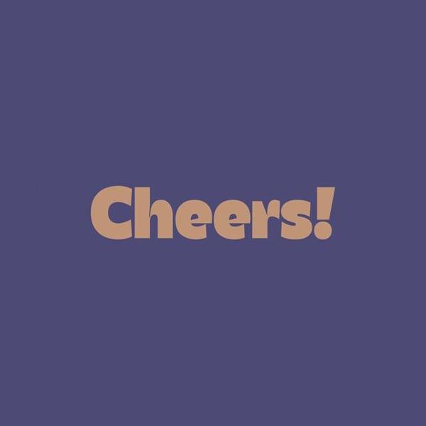 Cheers