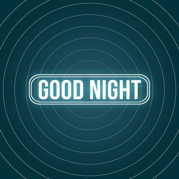 Goood Night Show
